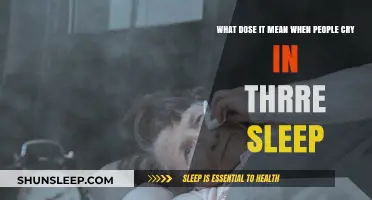 Why Do People Cry in Their Sleep?
