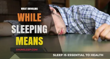 Drooling in Sleep: What Does it Mean?