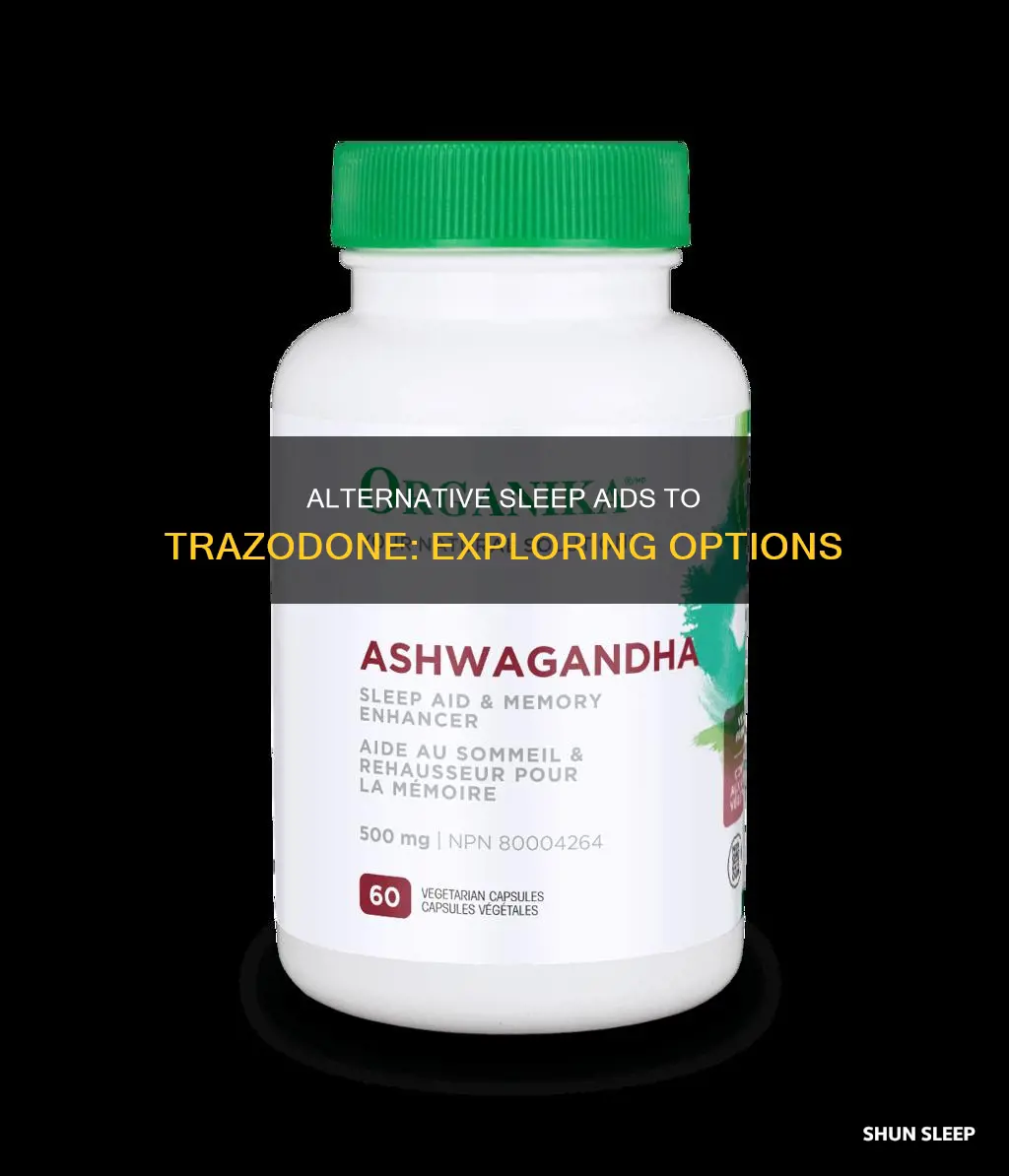 what else besides trazadone can i use for sleep