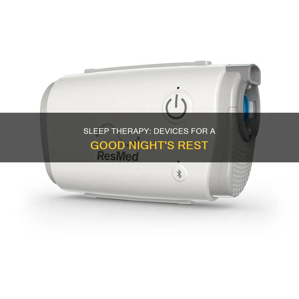 what equipment is used for sleep therapy