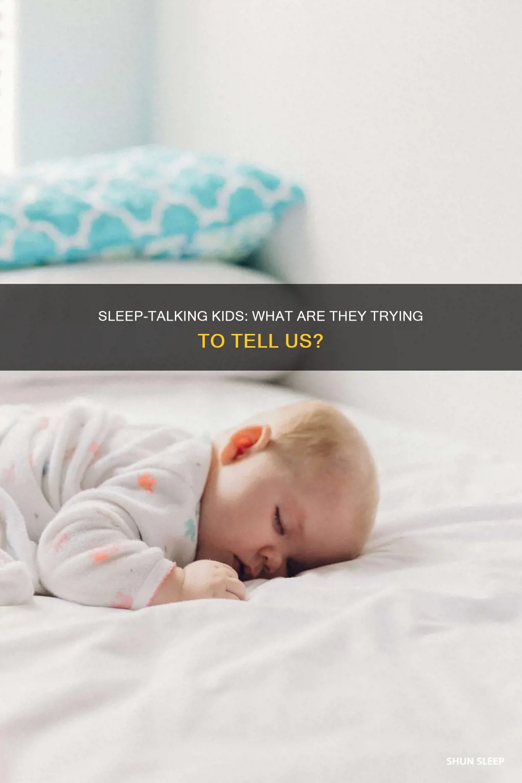 what foes it mean wh3n kids talk in 5heir sleep