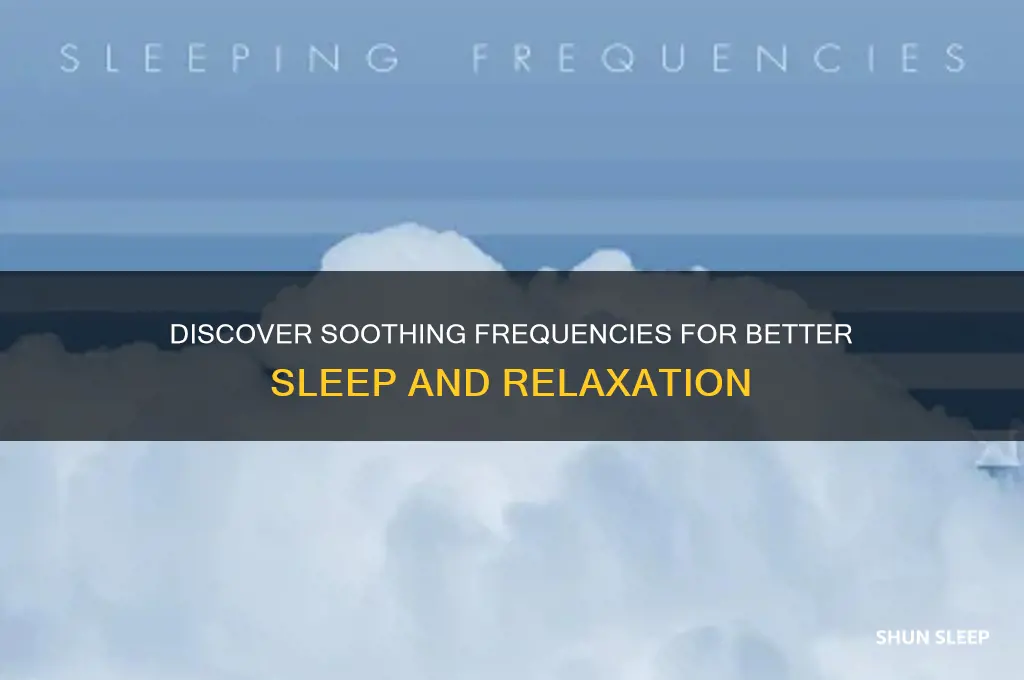 what frequencies help you sleep