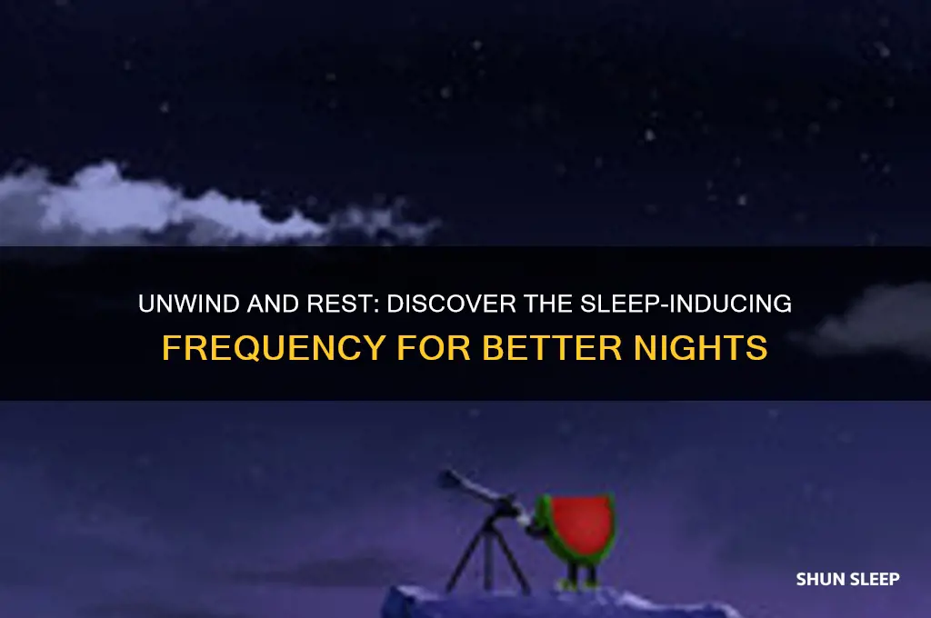 what frequency helps you sleep