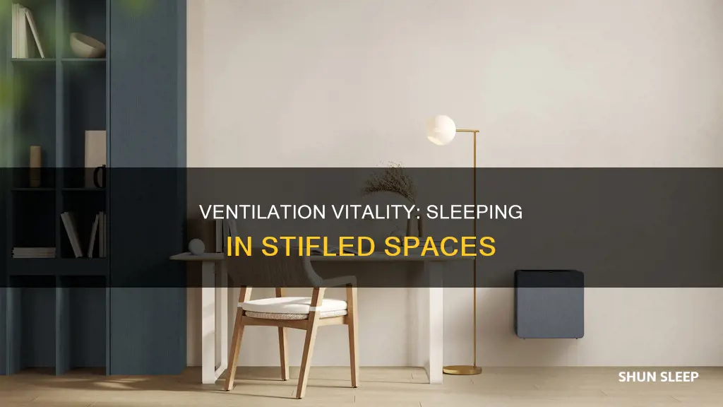 what happened if i sleep in not ventilated home