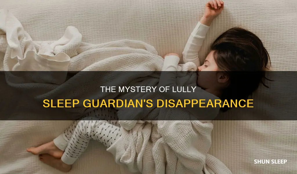 what happened to lully sleep guardian