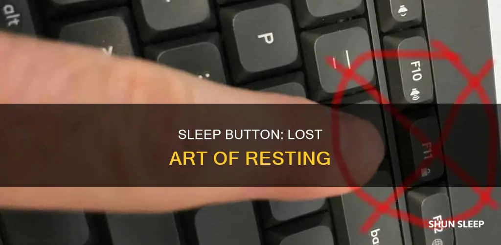 what happened to my sleep button