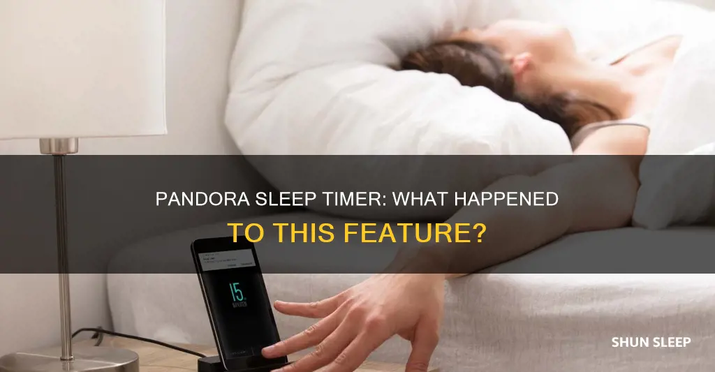 what happened to pandora sleep timer