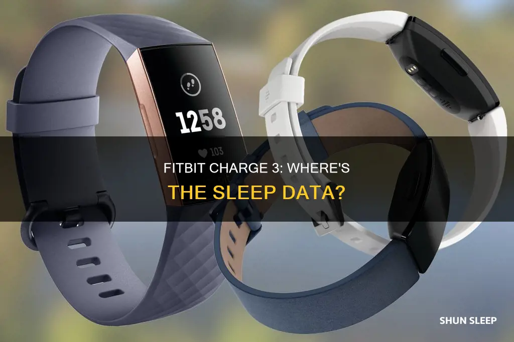 what happened to the sleep in fitbir charge 3