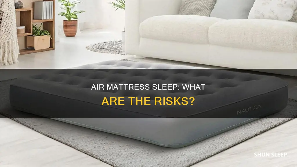 what happens air mattress sleep too soon