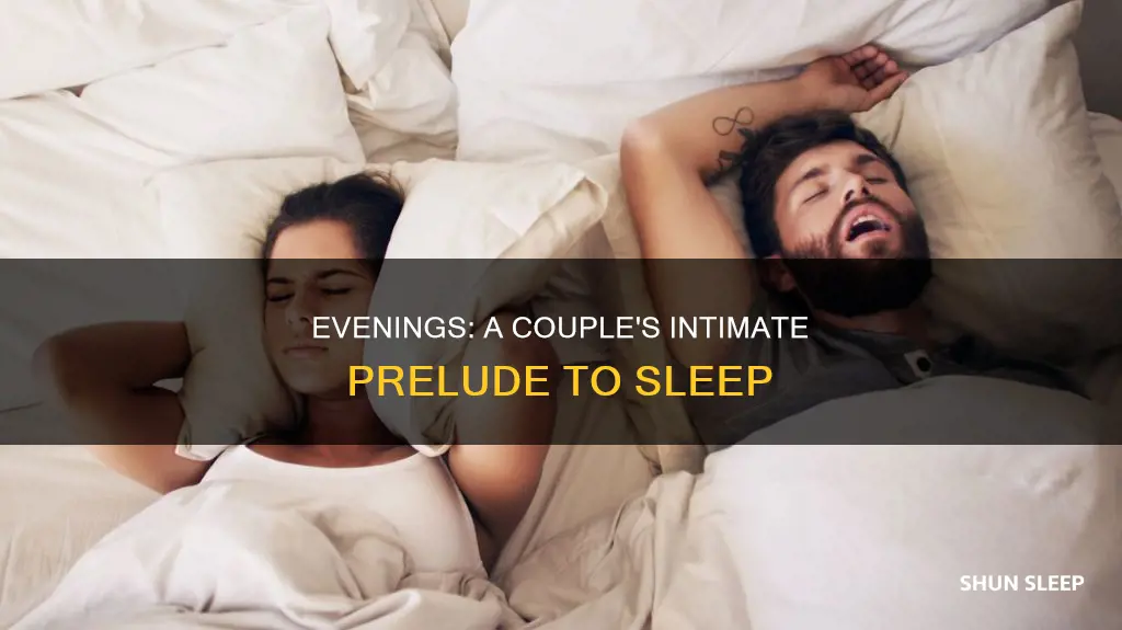 what happens between couple before sleeping