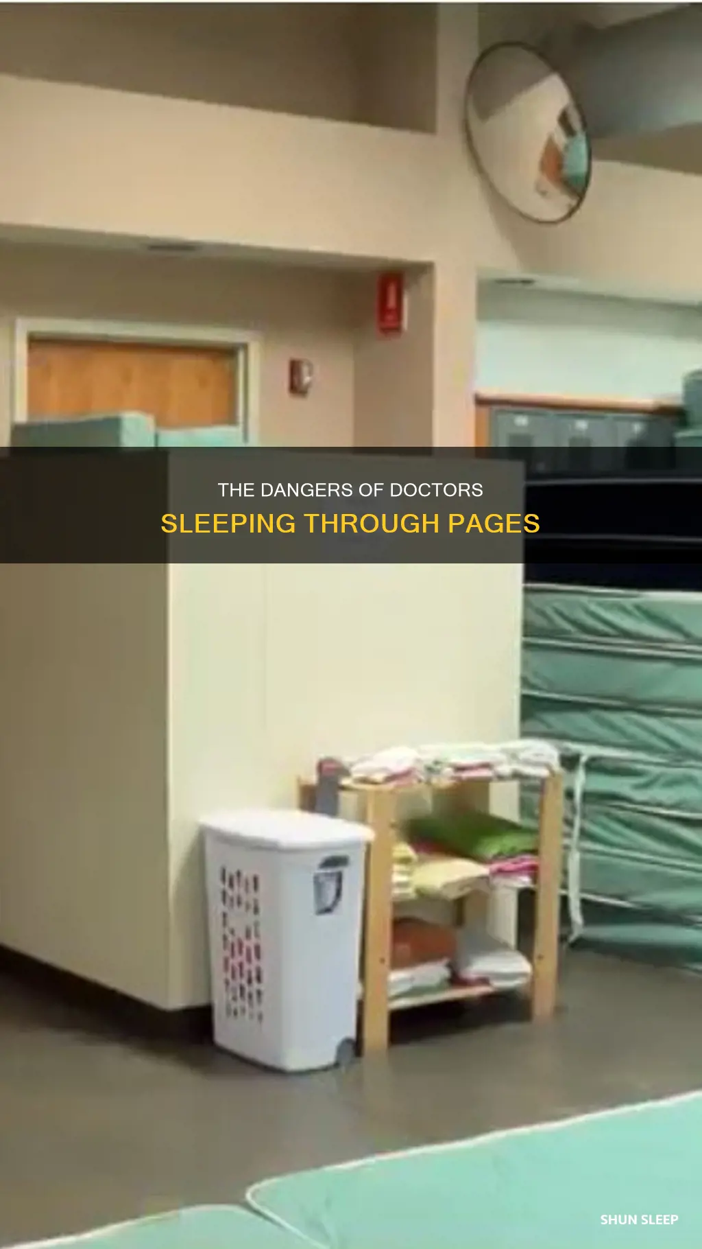 what happens if a doctor sleeps through a page