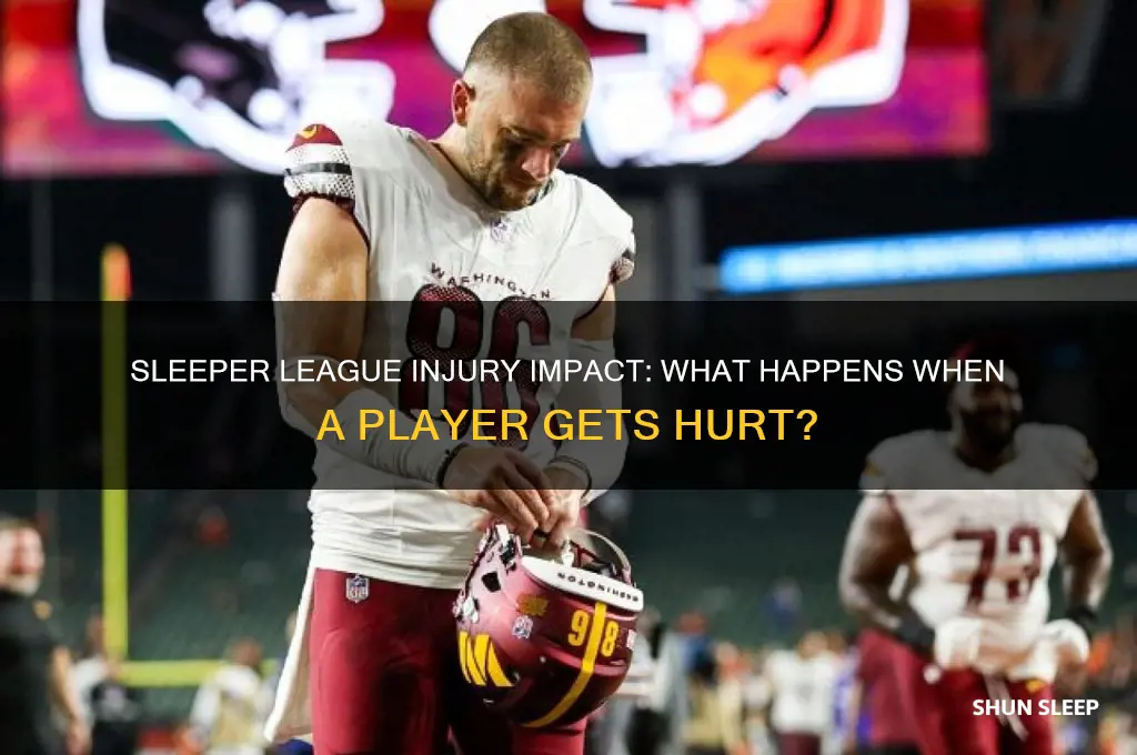 what happens if a player gets injured sleeper