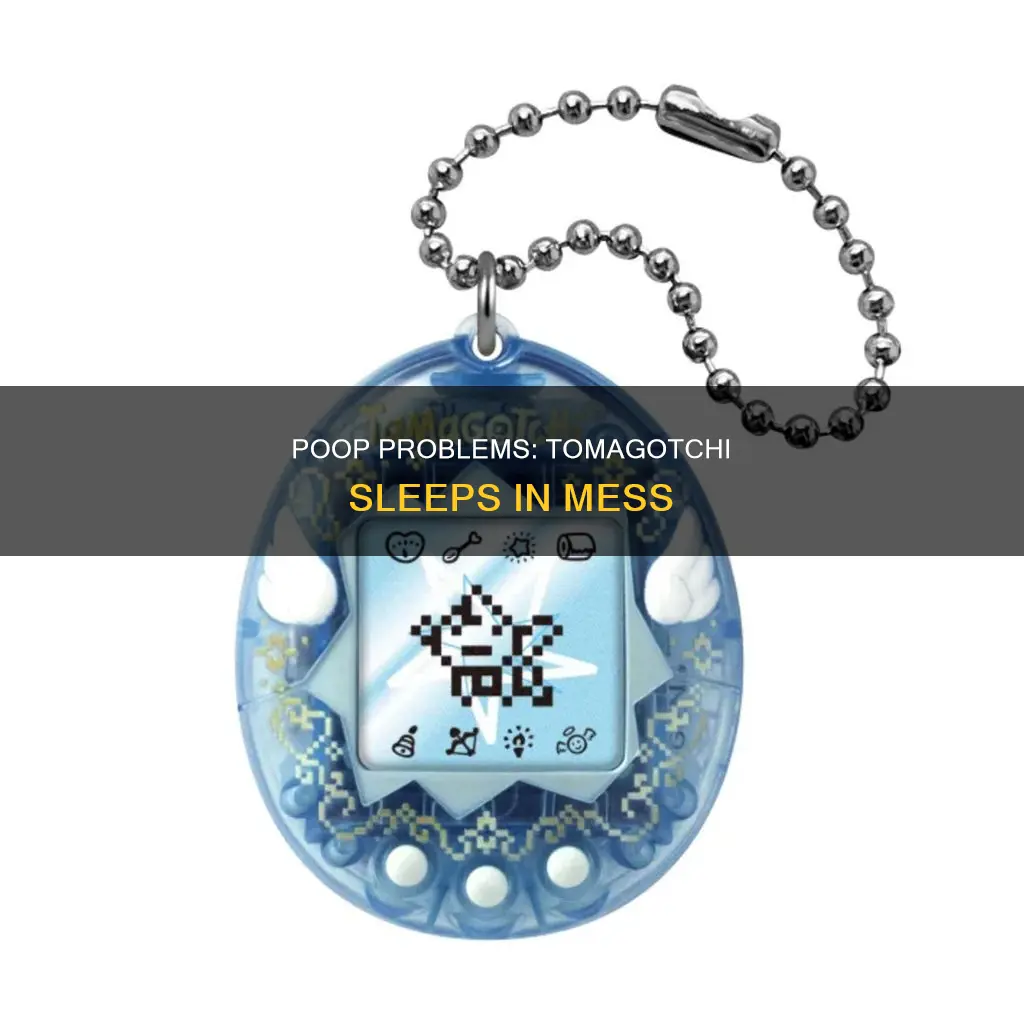 what happens if a tomagotchi sleeps by poop