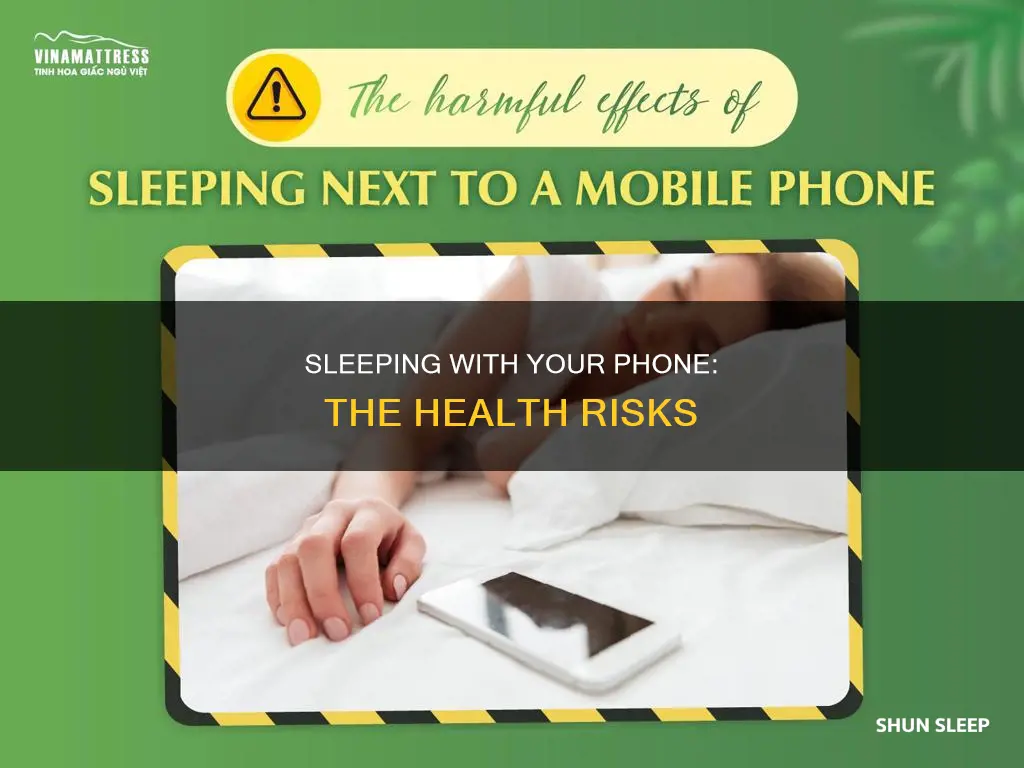what happens if i sleep next to my phone