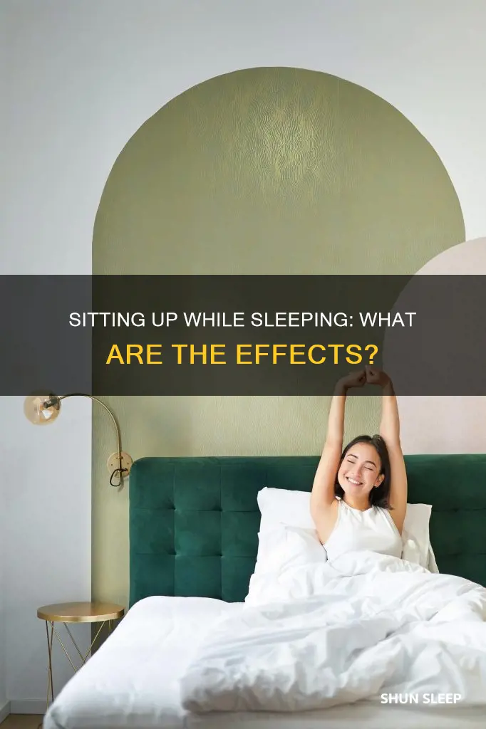 what happens if i sleep sitting up