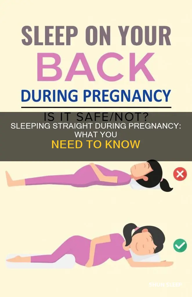 what happens if i sleep straight during pregnancy