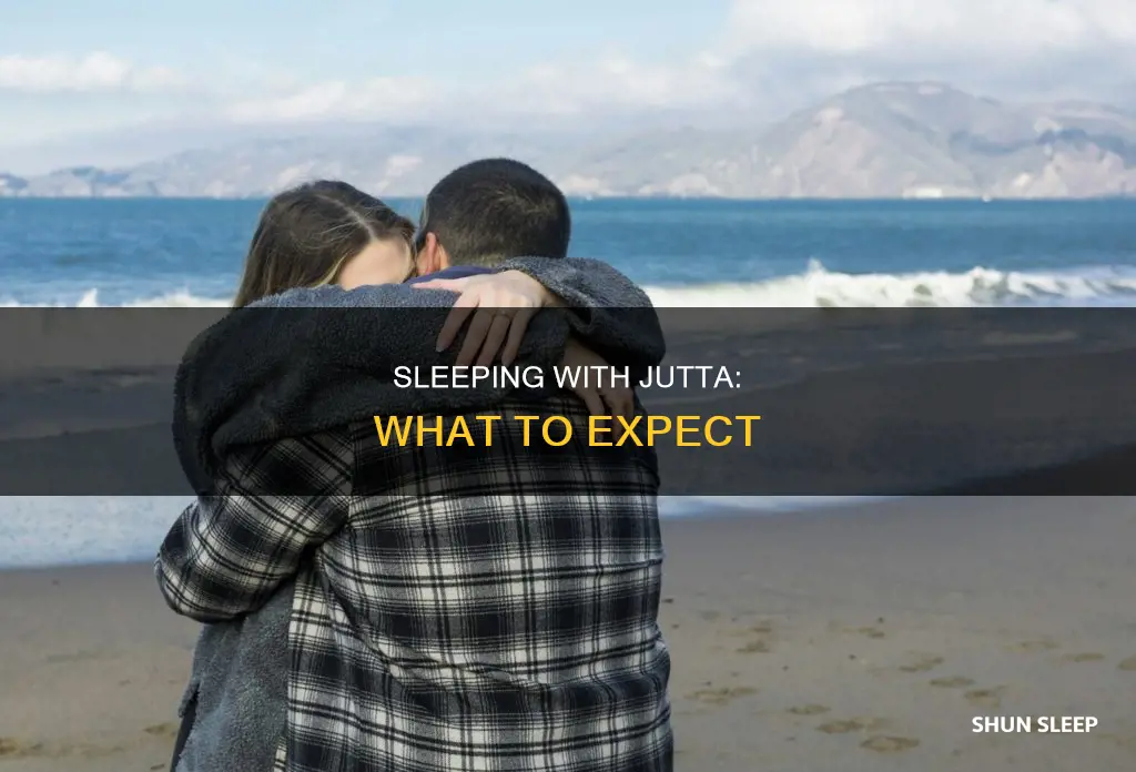what happens if i sleep with jutta