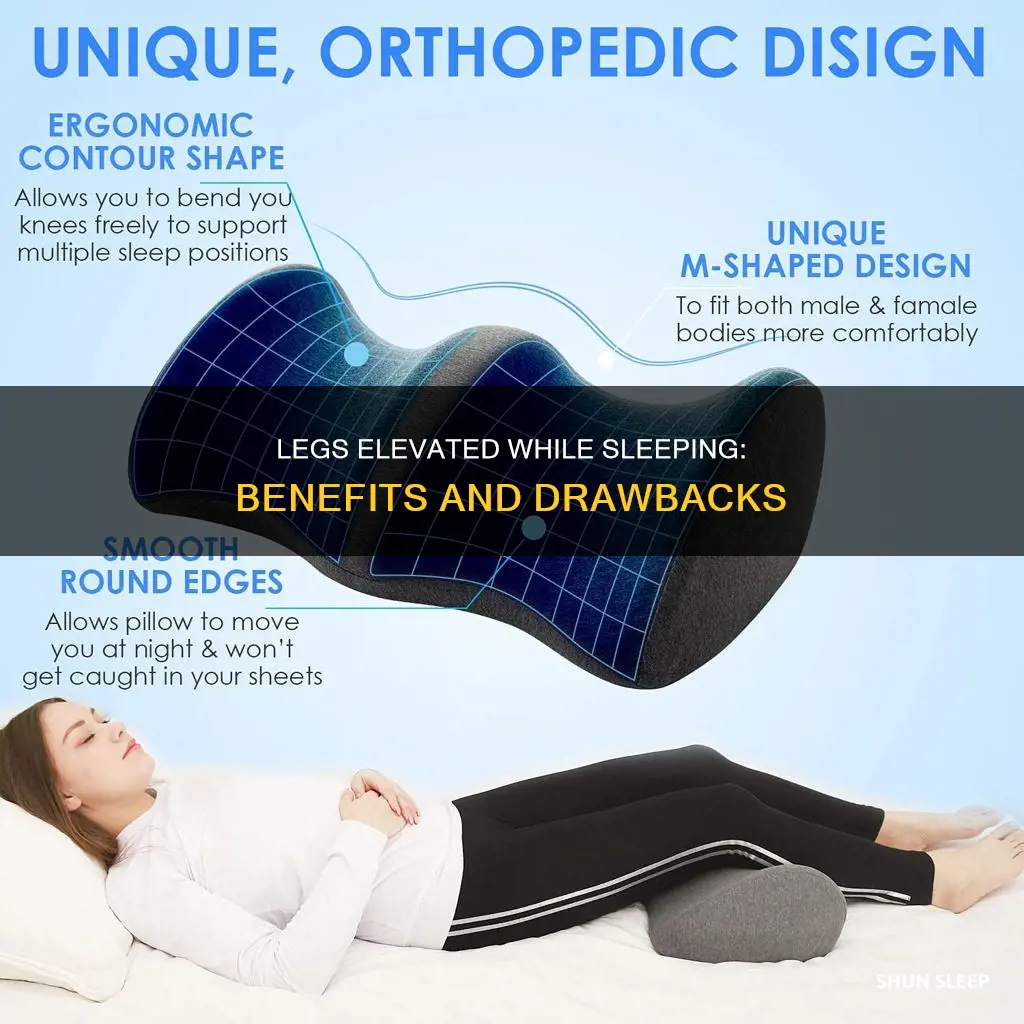 what happens if i sleep with my legs elevated