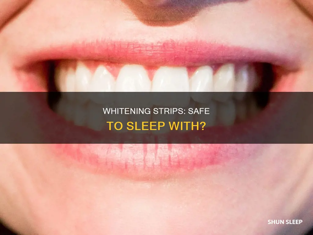 what happens if i sleep with teeth whitening strips
