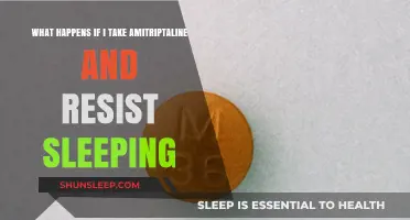 Amitriptaline: Staying awake despite the medication