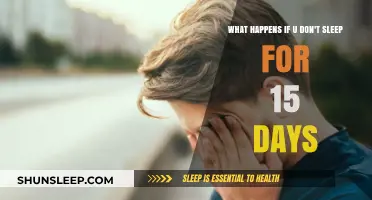 Sleep Deprivation: The Consequences of Staying Awake for 15 Days