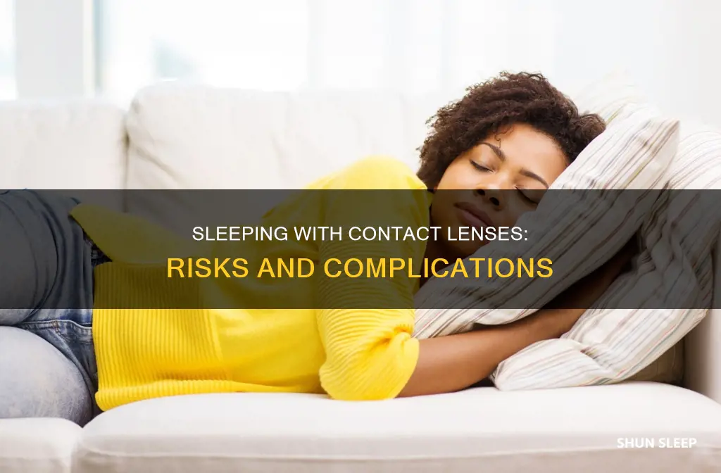 what happens if u sleep with contact lens
