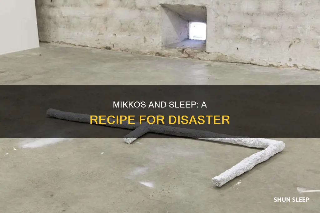 what happens if u sleep with mikkos