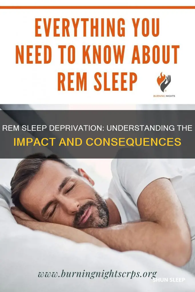 what happens if you are deprived of rem sleep