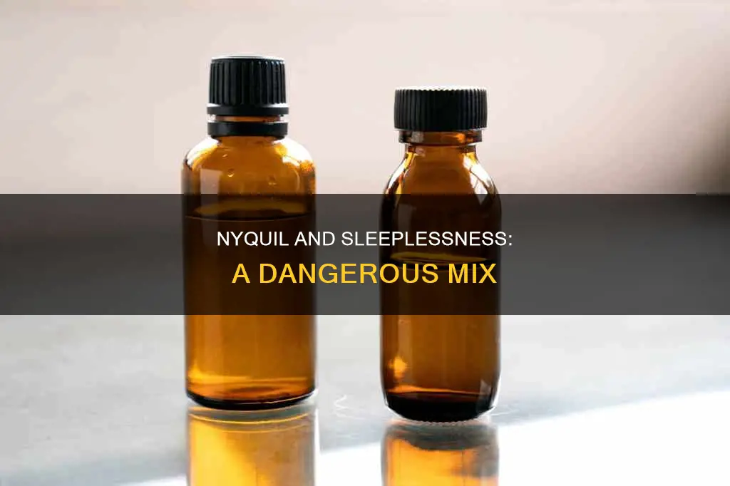 what happens if you don t sleep after taking nyquil