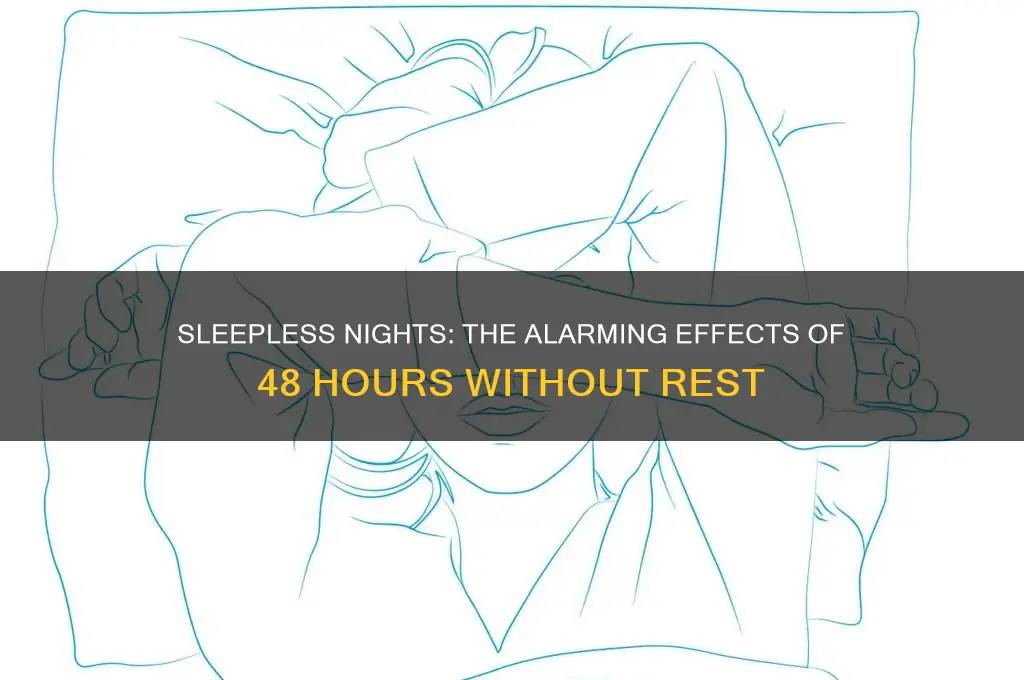 what happens if you get no sleep for 2 days
