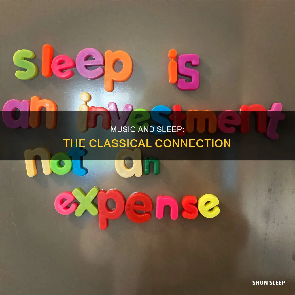 what happens if you listen to classical music while sleeping