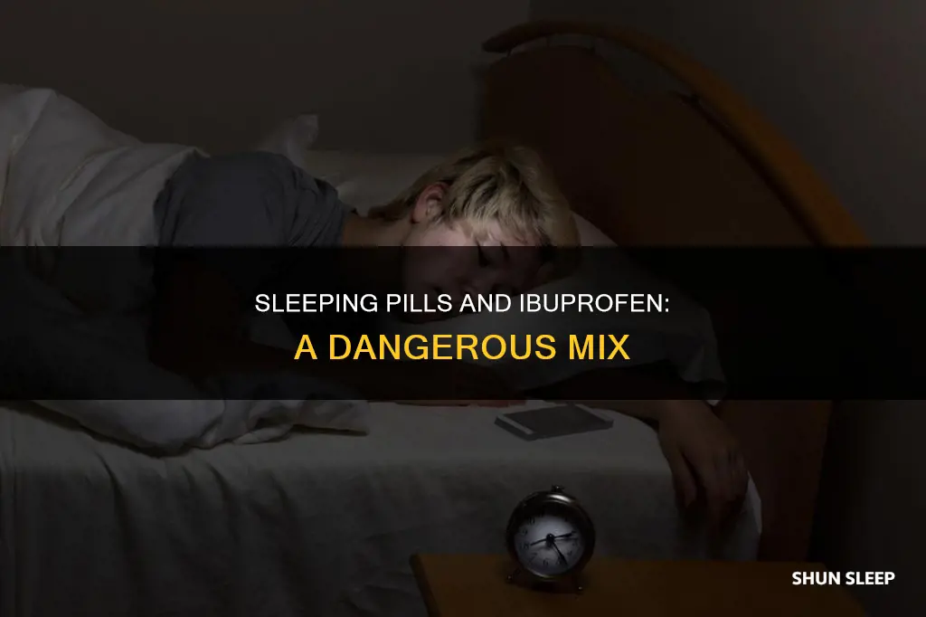 what happens if you od on sleeping pills and ibuprofen