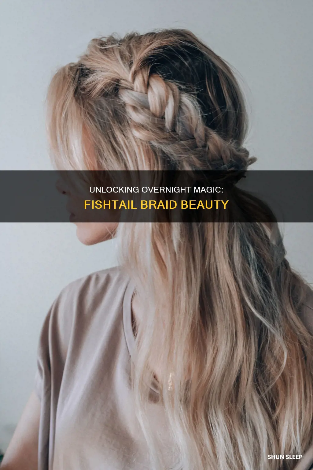 what happens if you sleep in a fishtail braid
