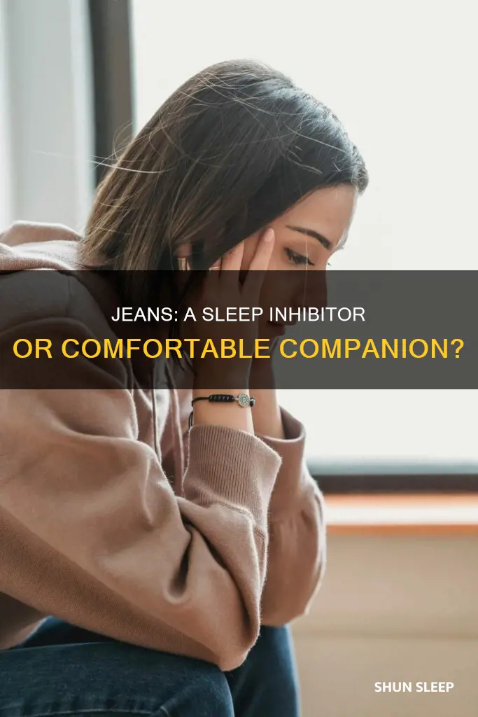 what happens if you sleep in jeans