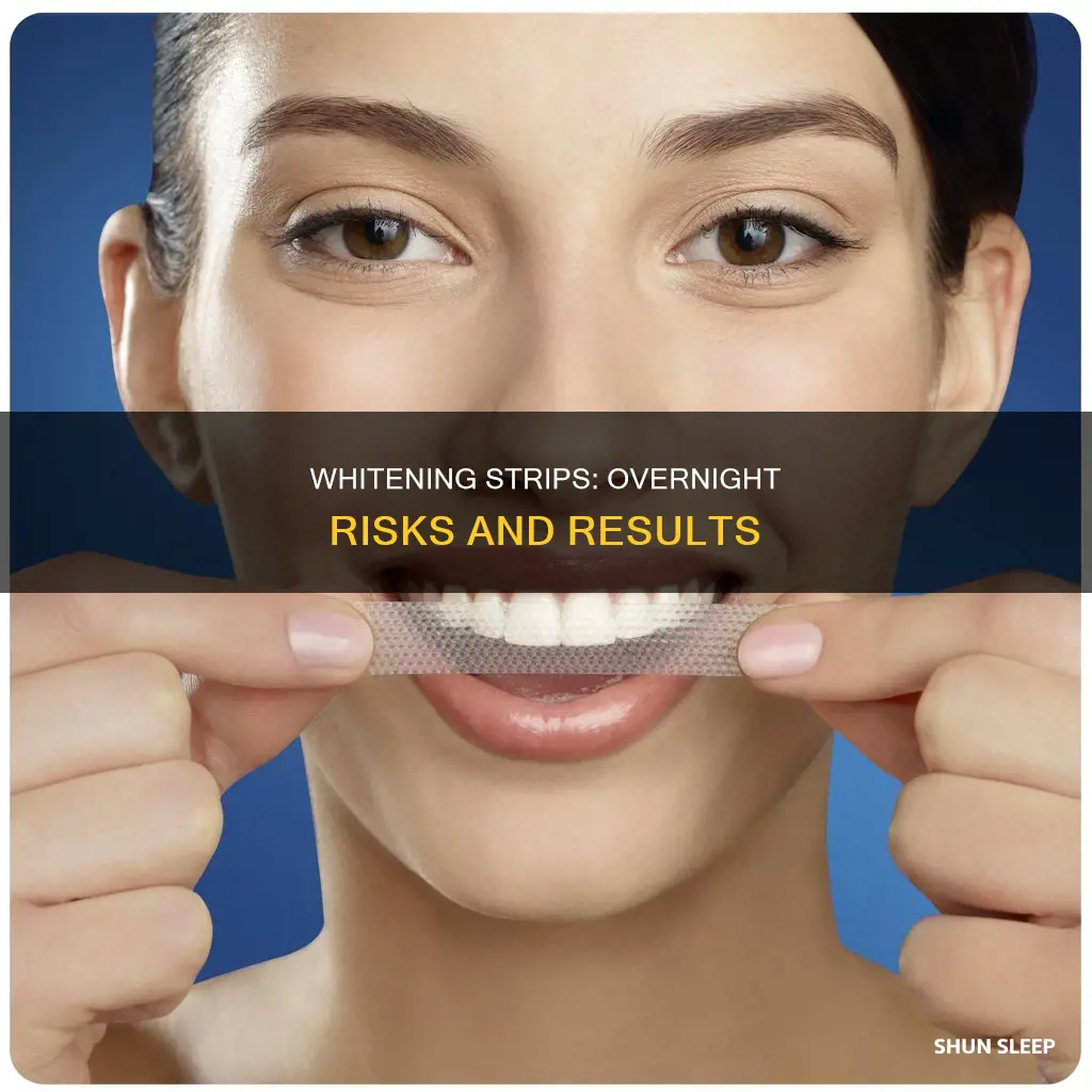 what happens if you sleep in teeth whitening strips