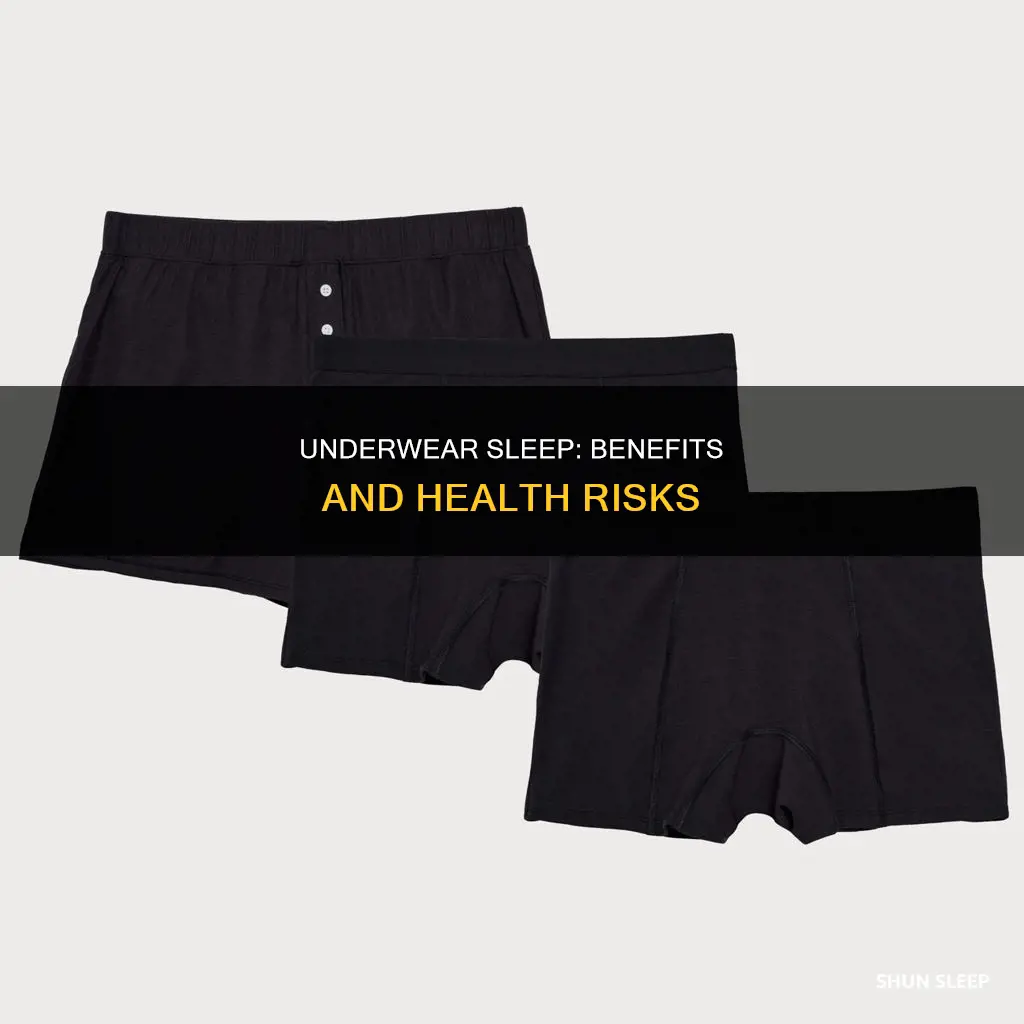 what happens if you sleep in your underwear
