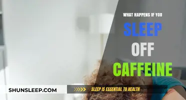 Caffeine and Sleep: What Happens When You Nod Off?