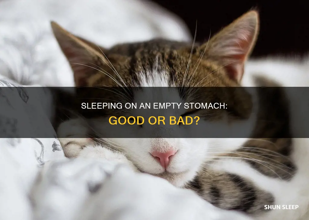 what happens if you sleep on an empty stomach