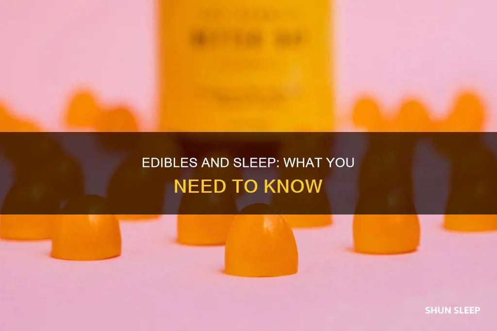 what happens if you sleep on edibles