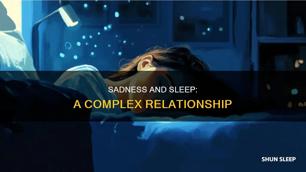 what happens if you sleep sad