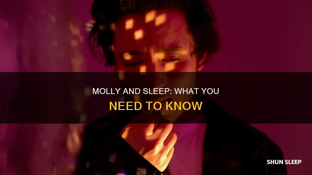 what happens if you sleep while on molly