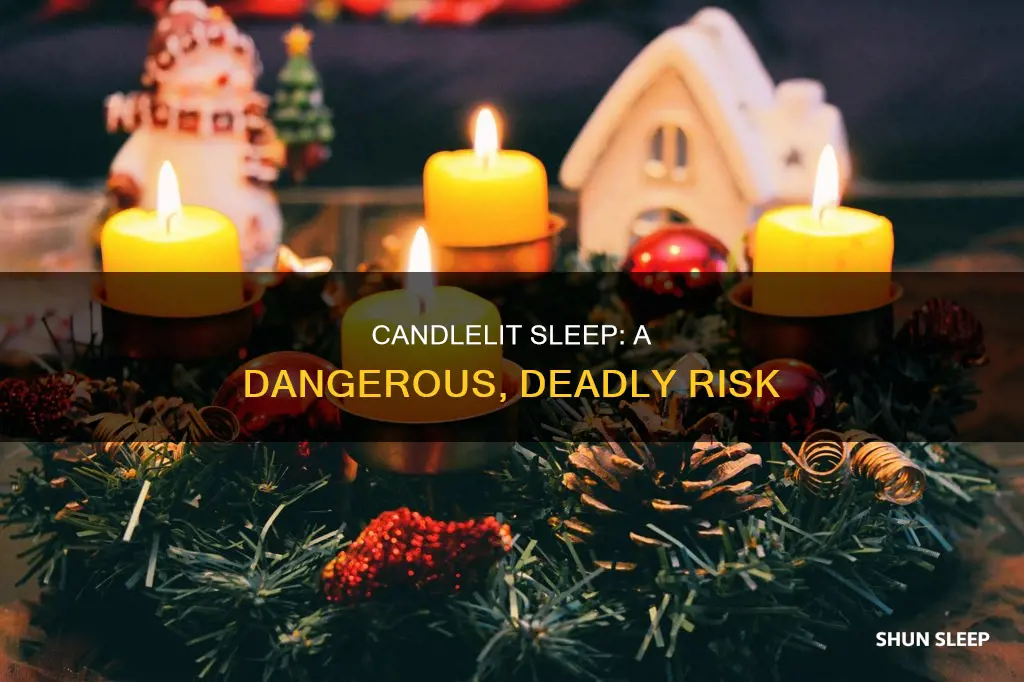 what happens if you sleep with a candle on