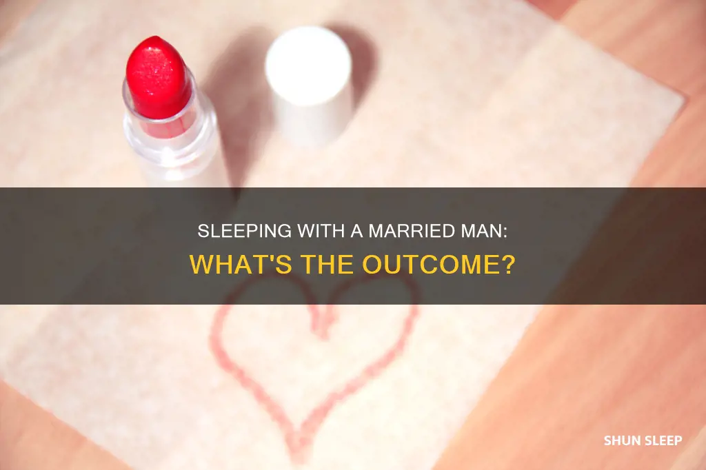 what happens if you sleep with a married man