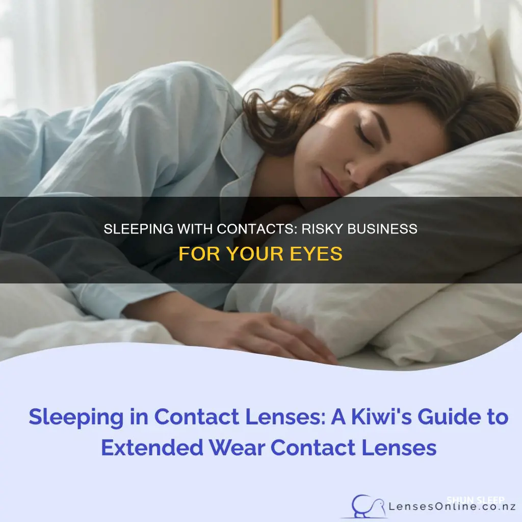 what happens if you sleep with contacta