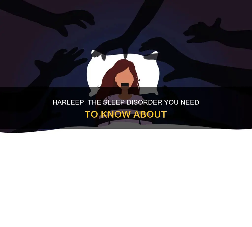 what happens if you sleep with harleep