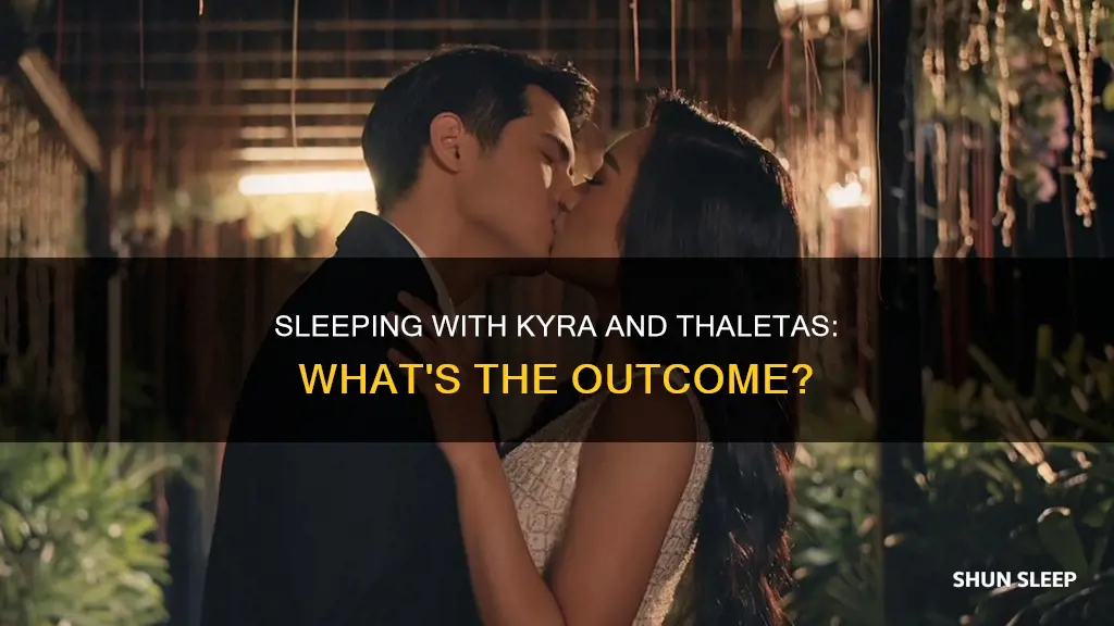 what happens if you sleep with kyra and thaletas
