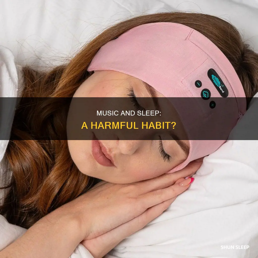 what happens if you sleep with music in your ears