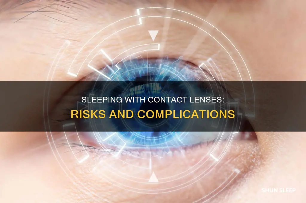 what happens if you sleep with your contact lens