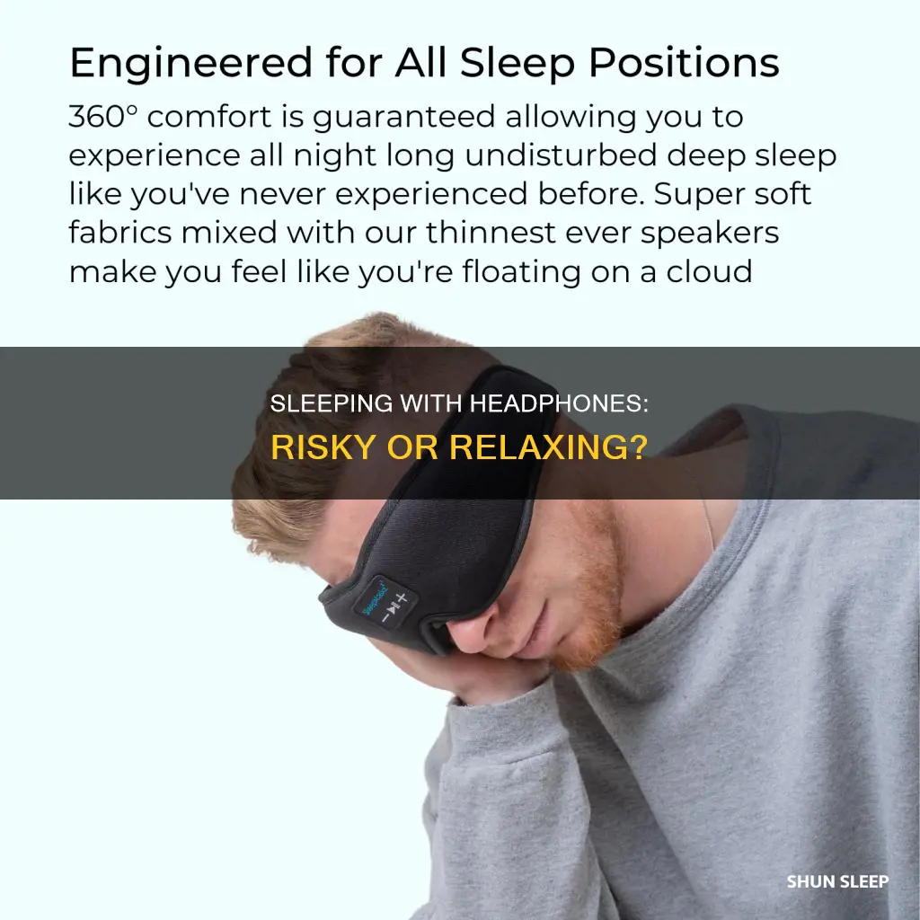 what happens if you sleep with your headphones on