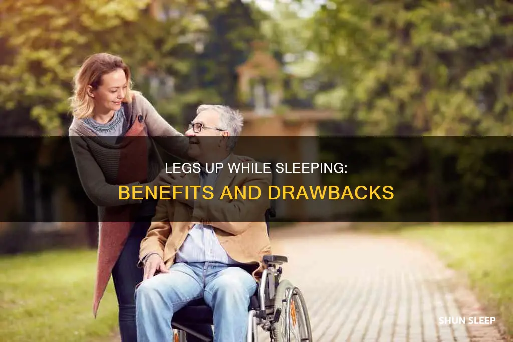 what happens if you sleep with your legs elevated